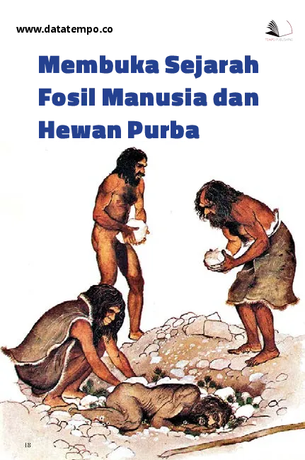 Membuka Sejarah Fosil Manusia dan Hewan Purba