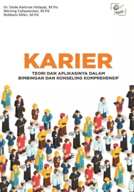 Karier : teori dan aplikasi dalam bimbingan dan konseling komprehensif