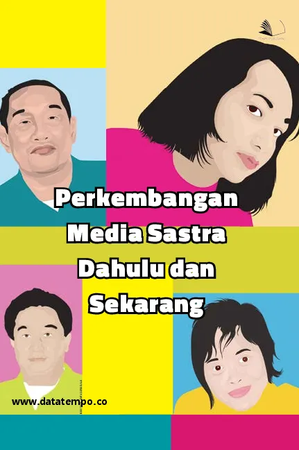 Perkembangan Media Sastra Dahulu dan Sekarang