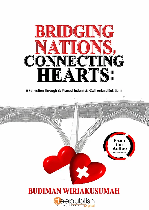 Bridging Nations, Connecting Hearts: A Reflection Through 75 Years of Indonesia-Switzerland Relations