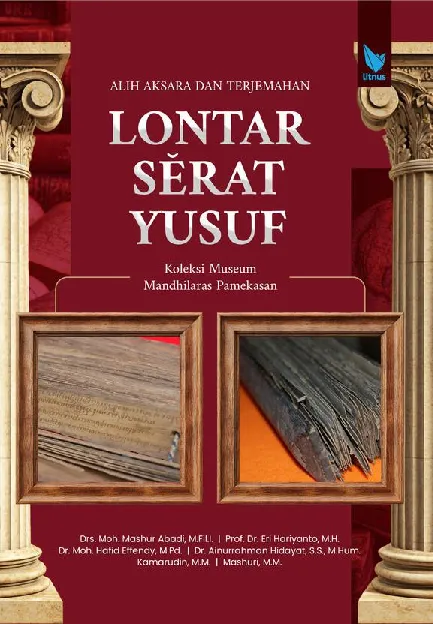 ALIH AKSARA DAN TERJEMAHAN LONTAR SERAT YUSUF KOLEKSI MUSEUM MANDHILARAS PAMEKASAN