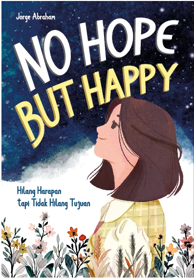 NO HOPE BUT HAPPY