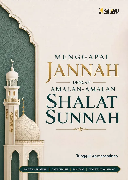 Menggapai Jannah dengan Amalan-Amalan Shalat Sunnah