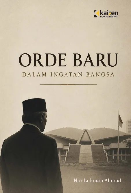 Orde Baru dalam Ingatan Bangsa