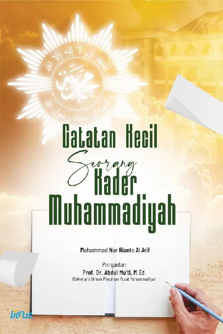 CATATAN KECIL SEORANG KADER MUHAMMADIYAH