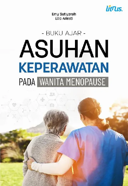 BUKU AJAR ASUHAN KEPERAWATAN PADA WANITA MENOPAUSE
