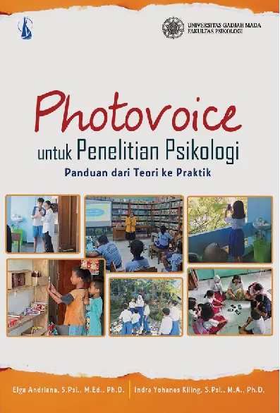 Photovoice untuk Penelitian Psikologi: Panduan dari Teori ke Praktik