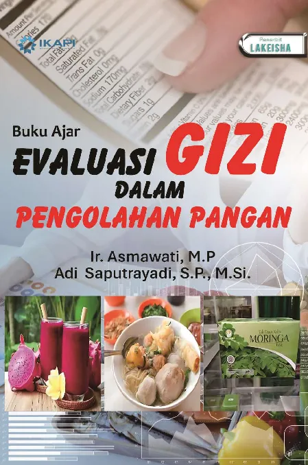 BUKU AJAR EVALUASI GIZI DALAM PENGOLAHAN PANGAN