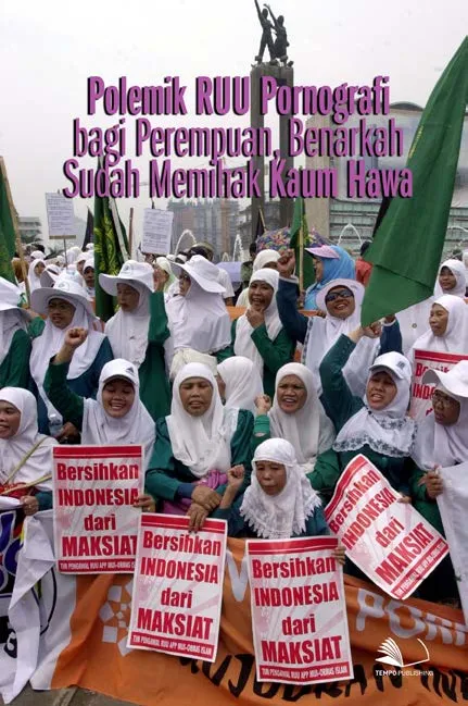 Polemik RUU Pornografi Bagi Perempuan, Benarkah Sudah Memihak Kaum Hawa