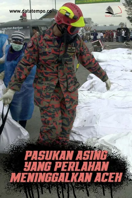 Pasukan Asing yang Perlahan Meninggalkan Aceh