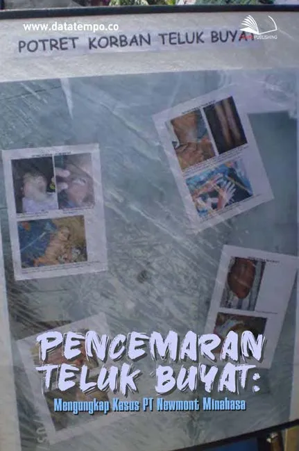Pencemaran Teluk Buyat : Mengungkap Kasus PT Newmont Minahasa