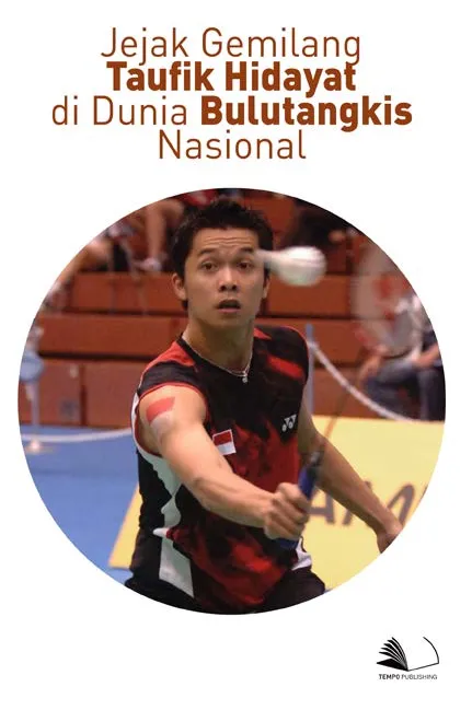 Jejak Gemilang Taufik Hidayat di Dunia Bulutangkis Nasional