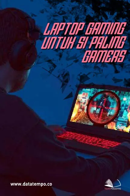 Laptop Gaming Untuk Si Paling Gamers