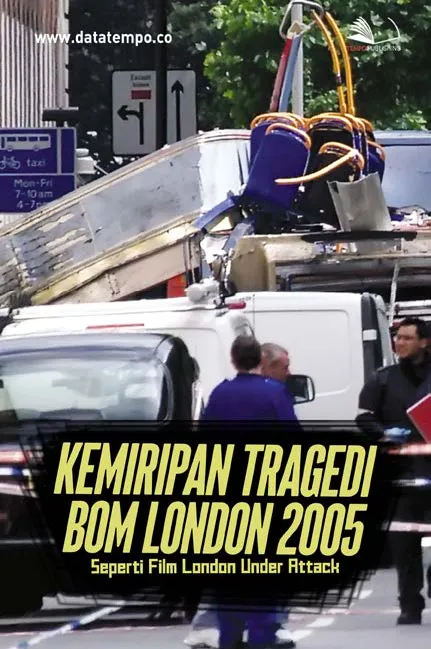 Kemiripan Tragedi Bom London 2005 Seperti Film London Under Attack