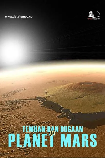 Temuan dan Dugaan di Planet Mars