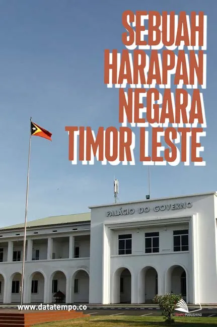 Sebuah Harapan Negara Timor Leste