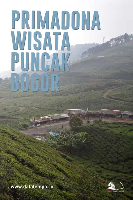 Primadona Wisata Puncak Bogor