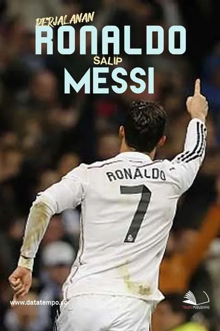Perjalanan Ronaldo Salip Messi