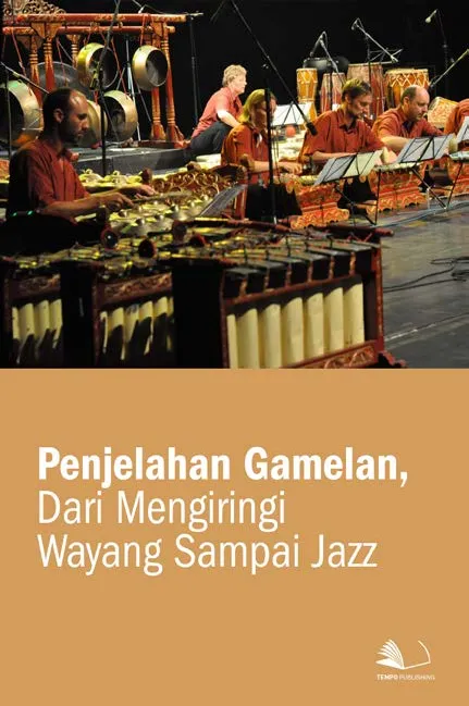 Penjelahan Gamelan, dari Mengiringi Wayang Sampai Jazz