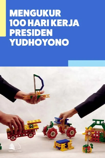 Mengukur 100 Hari Kerja Presiden Yudhoyono