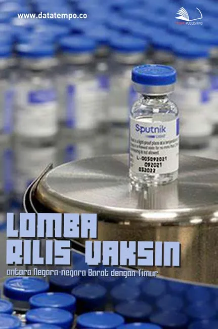 Lomba Rilis Vaksin Antara Negara-Negara Barat dengan Timur