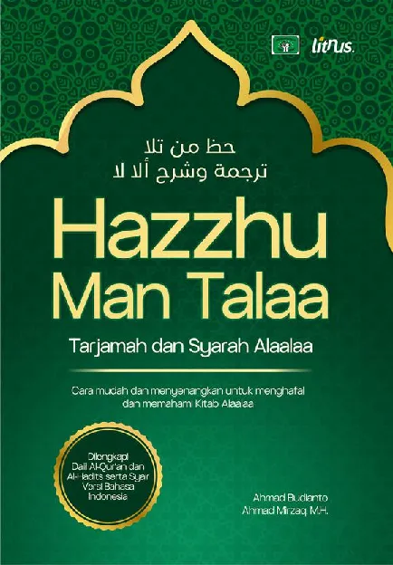 Hazzhu Man Talaa Tarjamah dan Syarah Alaalaa