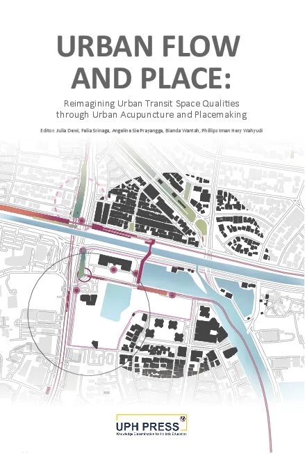 Urban Flow and Place: Reimagining Urban Transit Space Qualities through Urban Acupuncture and Placemaking