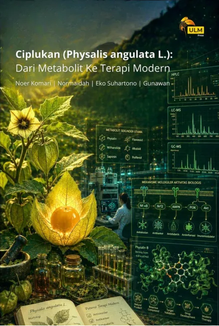 Ciplukan (Physalis angulata L.) : dari metabolit ke terapi modern
