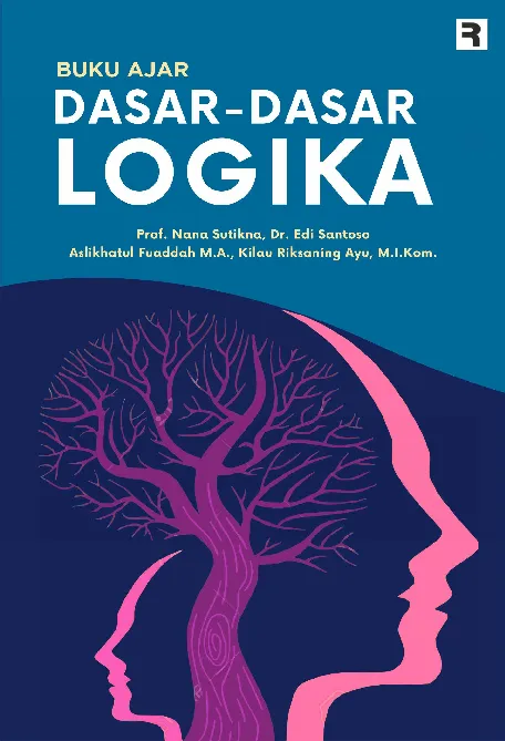 Buku Ajar: Dasar-Dasar Logika