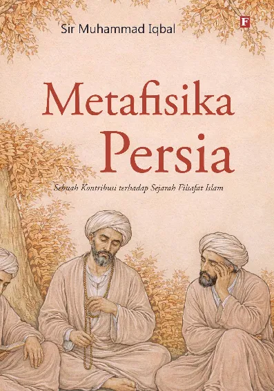 Metafisika Persia: Sebuah Kontribusi terhadap Sejarah Filsafat Islam