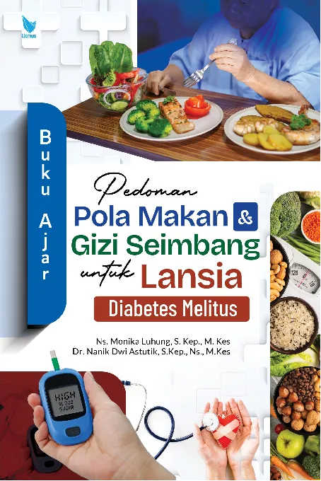 BUKU AJAR PEDOMAN POLA MAKAN DAN GIZI SEIMBANG UNTUK LANSIA DIABETES MELITUS
