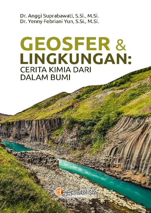 Geosfer & Lingkungan: Cerita Kimia Dari Dalam Bumi