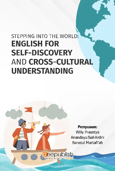 Stepping Into The World: English For Self-Discovery and Cross-Cultural Understanding