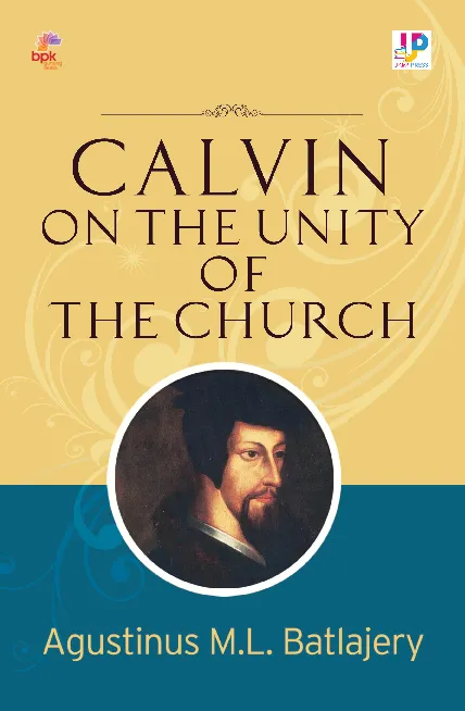 Calvin On The Unity Of The Church