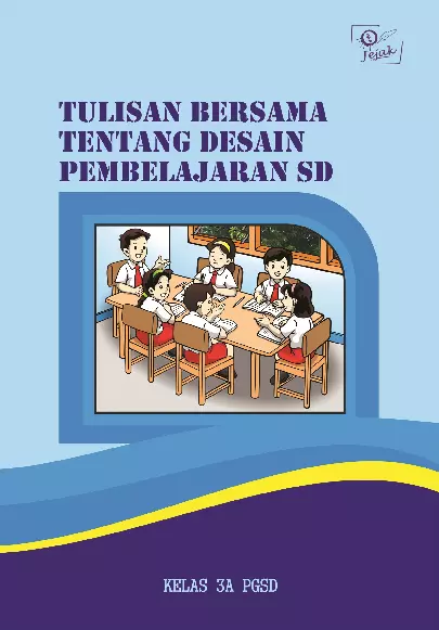 Tulisan bersama tentang desain pembelajaran SD