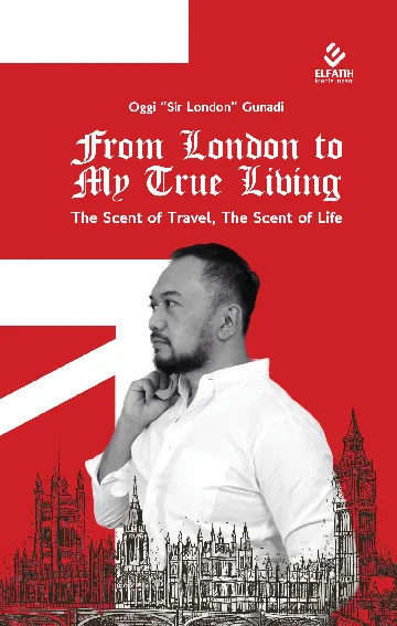 From London To My True Living : The Scent Of Travel, The Scent Of Life