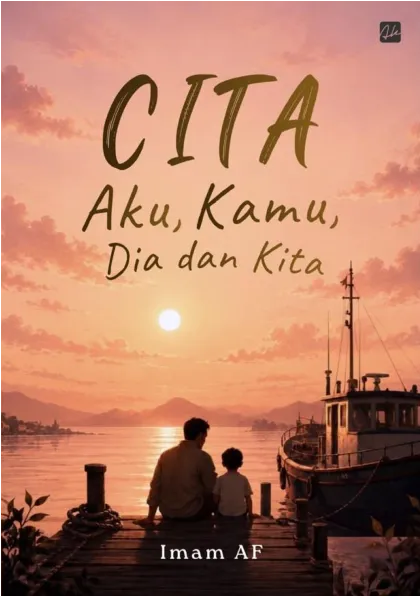 Cita : Aku, Kamu, Dia dan Kita