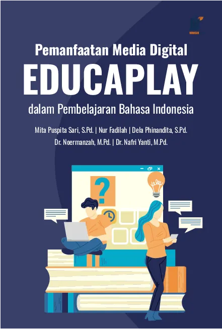 Pemanfaatan Media Digital Educaplay dalam Pembelajaran Bahasa Indonesia