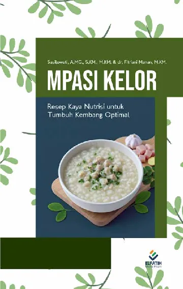 MPASI Kelor : Resep Kaya Nutrisi Untuk Tumbuh Kembang Optimal