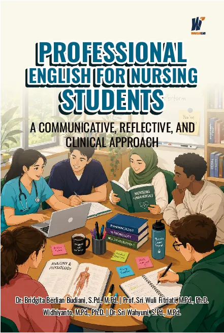 PROFESSIONAL ENGLISH FOR NURSING STUDENTS: a Communicative, Reflective, and Clinical Approach
