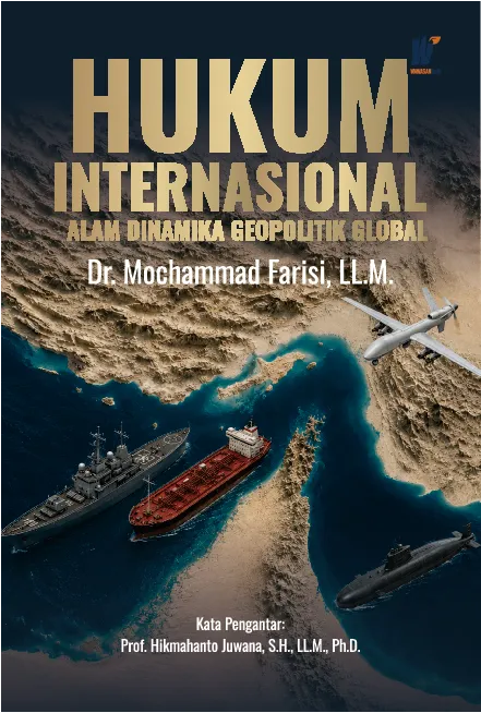 Hukum Internasional Dalam Dinamika Geopolitik Global