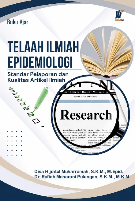 Telaah Ilmiah Epidemiologi: Standar pelaporan dan Kualitas Artikel Ilmiah