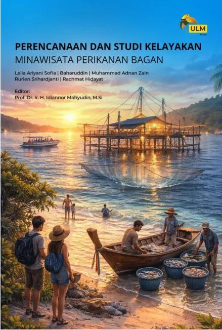Perencanaan Dan Studi Kelayakan Minawisata Perikanan Bagan