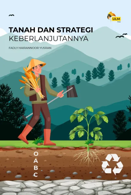 Tanah Dan Strategi Keberlanjutannya