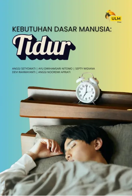 Kebutuhan Dasar Manusia : Tidur