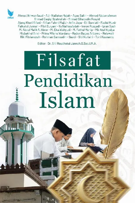 FILSAFAT PENDIDIKAN ISLAM PASCASARJANA PAI UNIVERSITAS MA''ARIF LAMPUNG