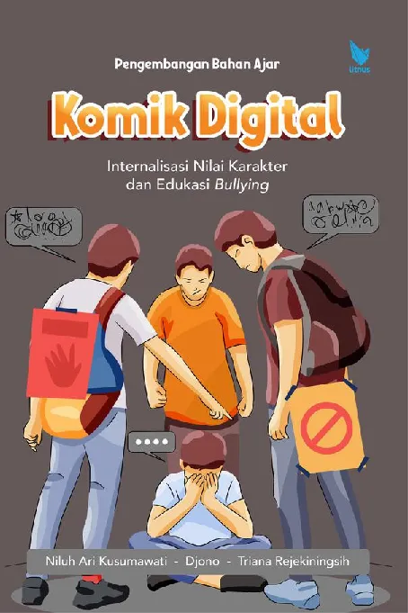 PENGEMBANGAN BAHAN AJAR KOMIK DIGITAL INTERNALISASI NILAI KARAKTER DAN EDUKASI BULLYING