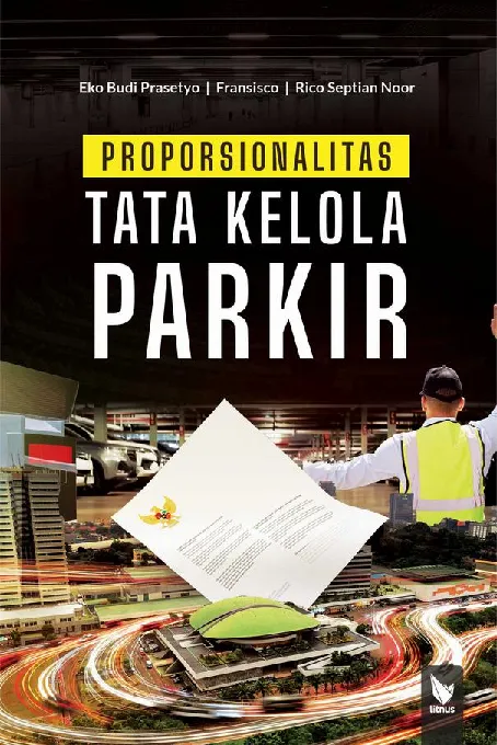 PROPORSIONALITAS TATA KELOLA PARKIR