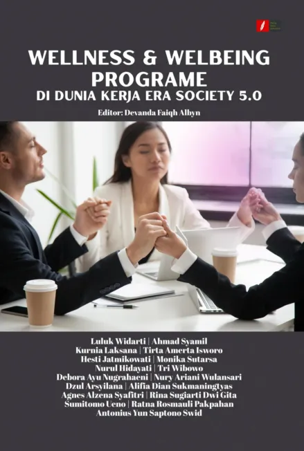 WELLNESS & WELBEING PROGRAME DI DUNIA KERJA ERA SOCIETY 5.0