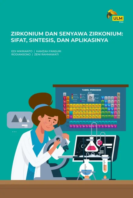 Zirkonium Dan Senyawa Zirkonium : Sifat, Sintesis, Dan Aplikasinya